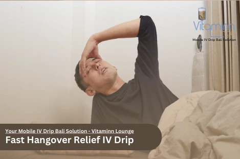Fast Hangover Relief IV Drip-Your Mobile IV Drip Bali Solution