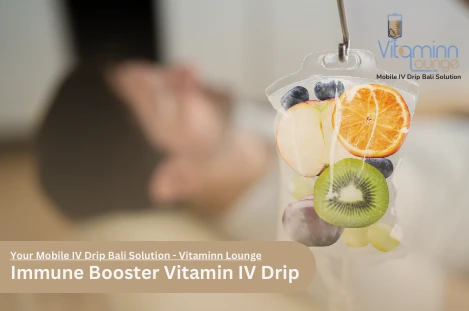 Immune Booster Vitamin IV Drip-Your Mobile IV Drip Bali Solution